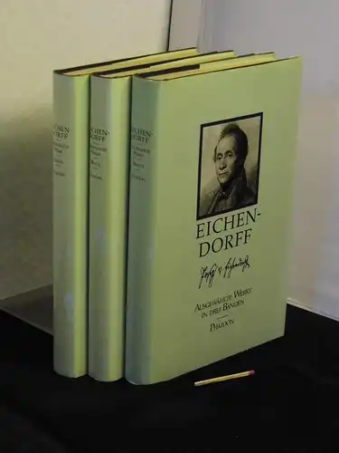Eichendorff, Joseph von: Ausgewählte Werke in drei Bänden (komplett) - Ausgewählt von T. Sawageot - aus der Reihe: Klassiker-Bibliothek. 