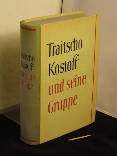 Traitscho Kostoff und seine Gruppe. 