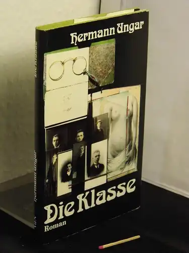 Ungar, Hermann: Die Klasse - Roman -  LAGERRÄUMUNG. 