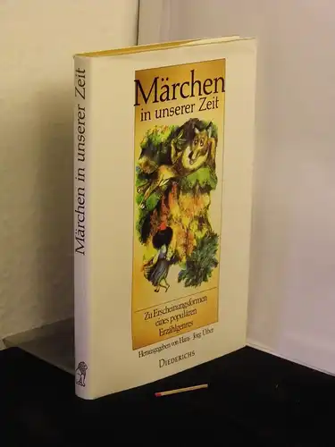 Uther, Hans-Jörg (Herausgeber): Märchen in unserer Zeit - Zu Erscheinungsformen eines popuären Erzählgenres. 