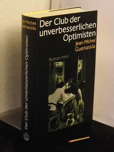 Guenassia, Jean-Michel: Der Club der unverbesserlichen Optimisten - Roman -  LAGERRÄUMUNG. 