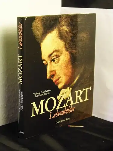 Braunbehrens, Volkmar und Karl-Heinz Jürgens: Mozart - Lebensbilder. 