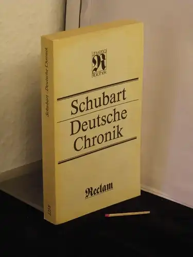 Schubart, Christian Friedrich Daniel: Deutsche Chronik - Eine Auswahl aus den Jahren 1774-1777 und 1787-1791 - aus der Reihe: Reclams Universal-Bibliothek - Band: 1258 LAGERRÄUMUNG. 