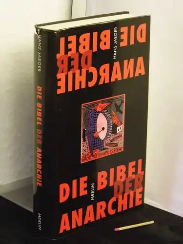 Jaeger, Hans: Die Bibel der Anarchie. 