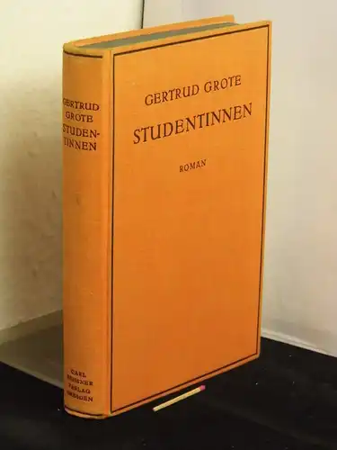 Grote, Gertrud: Studentinnen - Roman -  LAGERRÄUMUNG. 
