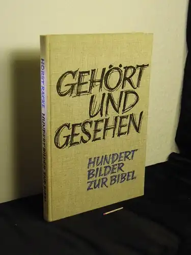 Räcke, Horst: Gehört und gesehen - Hundert Bilder zur Bibel -  LAGERRÄUMUNG. 
