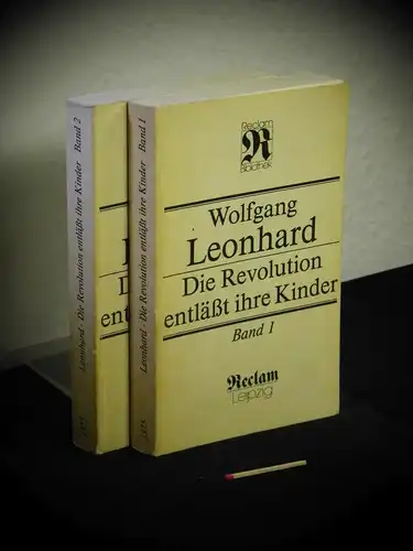 Leonhard, Wolfgang: Die Revolution entläßt ihre Kinder (Band 1 + 2 vollständig, komplett) - Band 1 und 2 (komplett) - aus der Reihe: Reclams Universal Bibliothek - Band: 1375 LAGERRÄUMUNG. 