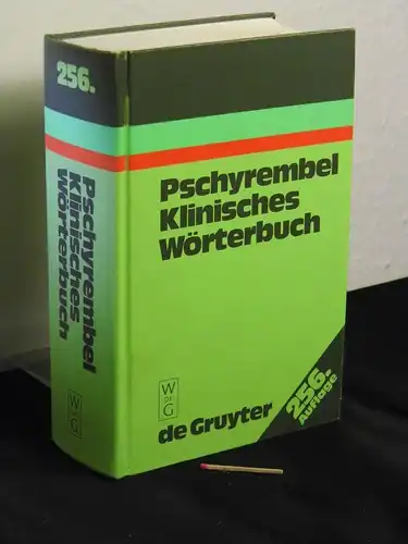 Zink, Christoph (Leiter Wörterbuchredaktion): Pschyrembel - Klinisches Wörterbuch mit klinischen Syndromen und Nomina Anatomica. 