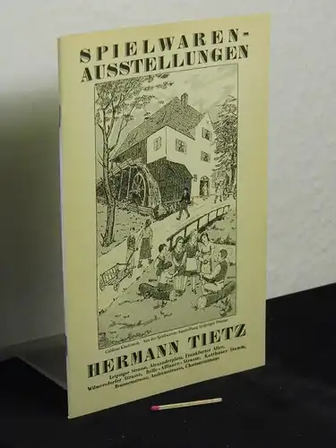 Spielwaren-Ausstellungen Hermann Tietz - Prospekt der Spielwaren-Ausstellungen der Hermann Tietz-Warenhäuser - aus der Reihe: Berlin Edition - Band: BE 01030. 
