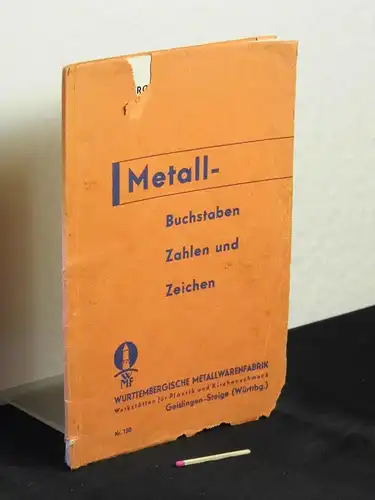 Württembergische Metallwarenfabrik WMF: Metall-Buchstaben Zahlen und Zeichen 1933 - (Katalog) Nr. 150 und beigeheftet die Preisliste 150 B. 