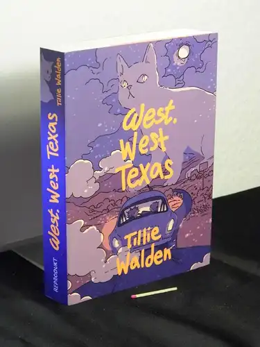 Walden, Tillie (Verfasser): West, West Texas - Originaltitel: Are you listening?. 