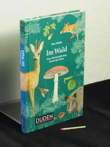 Mielke, Rita [Verfasser]: Im Wald : eine Wortwanderung durch die Natur -  LAGERRÄUMUNG. 