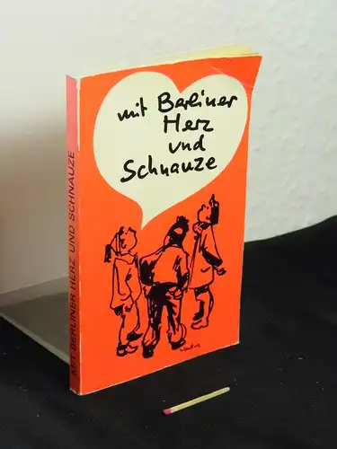 Renneisen, Hans-Jürgen: mit Berliner Herz und Schnauze -  LAGERRÄUMUNG. 