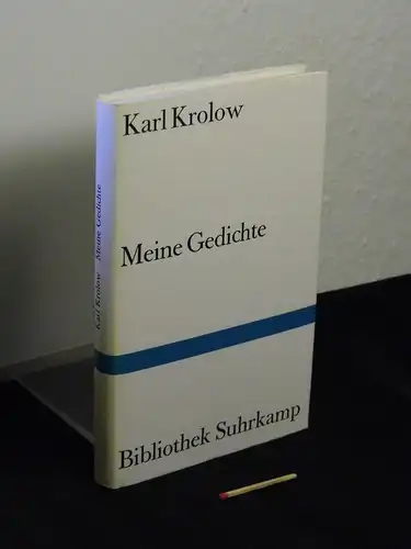 Krolow, Karl: Meine Gedichte - aus der Reihe: BS Bibliothek Suhrkamp - Band: 1037. 