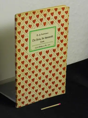 Lawrence, D.H: Die Frau, die davonritt - Novelle - aus der Reihe: IB Insel-Bücherei - Band: 419. 