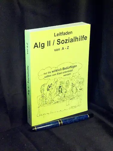 Jäger, Frank und Harald Thome: Leitfaden Alg II / Sozialhilfe von A-Z. 