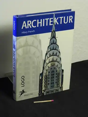 French, Hilary: Architektur - Originaltitel: Architecture  - aus der Reihe: Logo -  LAGERRÄUMUNG. 