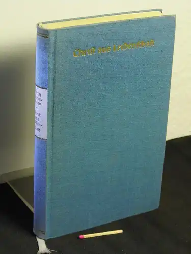 Kierkegaard, Søren [Verfasser]: Christ aus Leidenschaft : Eine Auswahl aus d. Gesamtwerk -  LAGERRÄUMUNG. 