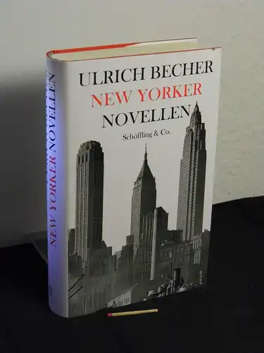 Becher, Ulrich [Verfasser]: New Yorker Novellen : ein Zyklus in drei Nächten - herausgegeben und mit einem Nachwort versehen von Moritz Wagner -  LAGERRÄUMUNG. 