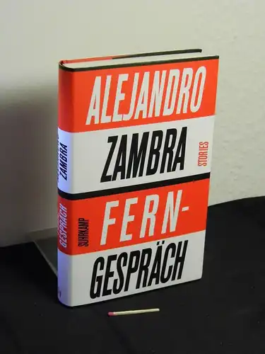 Zambra, Alejandro [Verfasser]: Ferngespräch - Originaltitel: Mis Documentos -  LAGERRÄUMUNG. 