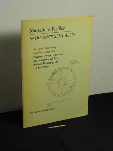 Fleißer, MarieLuise: In die Enge geht alles - Marieluise Fleißers Gang in die innere Emigration - Fragment 'Walper', Skizzen und zwei Briefe aus dem Nachlaß -  LAGERRÄUMUNG. 