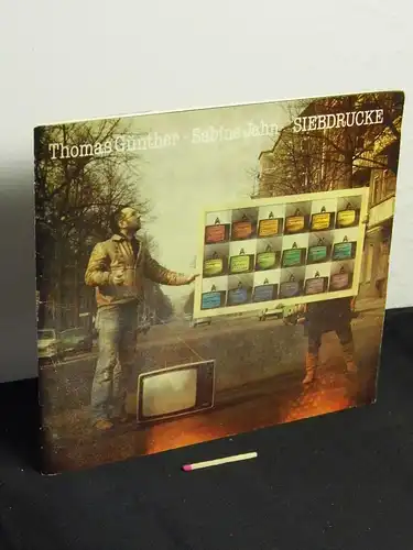 Muth, Günther (Redaktion): Thomas Günther - Sabine Jahn - Siebdrucke -  LAGERRÄUMUNG. 