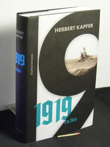 Kapfer, Herbert [Verfasser]: 1919 - Fiktion -  LAGERRÄUMUNG. 
