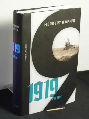 Kapfer, Herbert [Verfasser]: 1919 - Fiktion. 