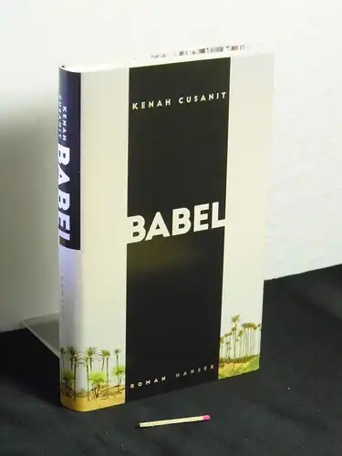 Cusanit, Kenah [Verfasser]: Babel : Roman. 