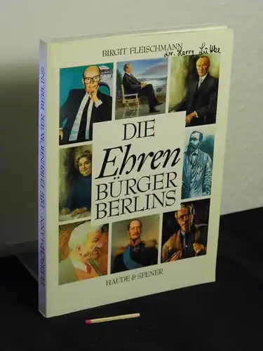 Fleischmann, Birgit: Die Ehrenbürger Berlins -  LAGERRÄUMUNG. 