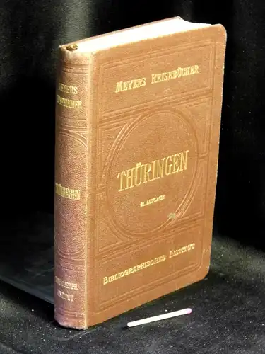 (Meyers): Thüringen - aus der Reihe: Meyers Reisebücher -  LAGERRÄUMUNG. 