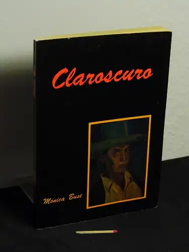 Buse, Mónica: Claroscuro -  LAGERRÄUMUNG. 