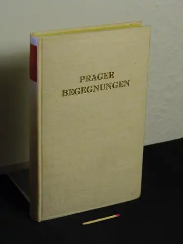 Janouch, Gustav: Prager Begegnungen -  LAGERRÄUMUNG. 
