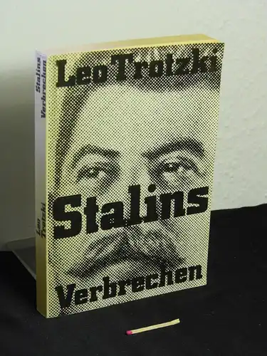 Trotzki, Leo: Stalins Verbrechen. 