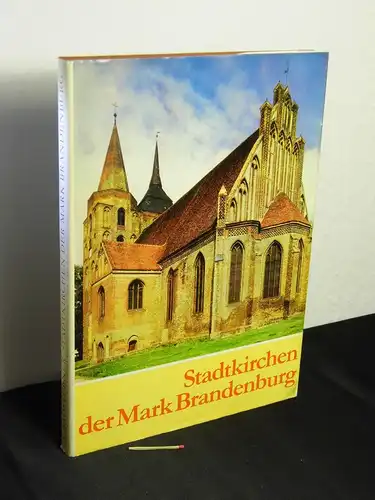 Badstübner, Ernst: Stadtkirchen der Mark Brandenburg -  LAGERRÄUMUNG. 