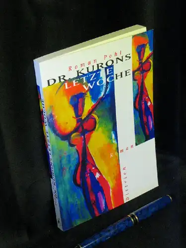 Pohl, Roman: Dr. Kurons letzte Woche -  LAGERRÄUMUNG. 