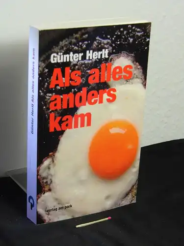 Herlt, Günter (Verfasser): Als alles anders kam : Satiren aus drei Jahrzehnten. 