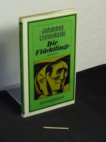 Linnankoski, Johannes: Die Flüchtlinge - Originaltitel: Pakolaiset - aus der Reihe: DTB - Sammlung Dietrich - Band: 369 LAGERRÄUMUNG. 