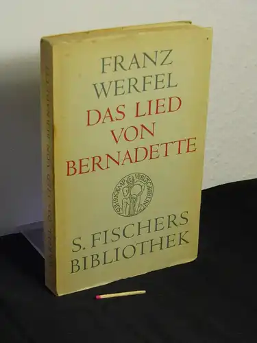 Werfel, Franz: Das Lied von Bernadette - Roman - aus der Reihe: S. Fischers Bibliothek. 