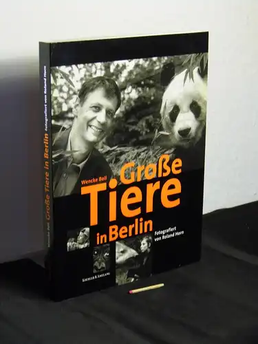 Boll, Wencke: Große Tiere in Berlin. 