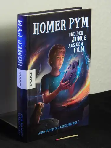 Plichota, Anne und Cendrine Wolf: Homer Pym und der Junge aus dem Film -  LAGERRÄUMUNG. 