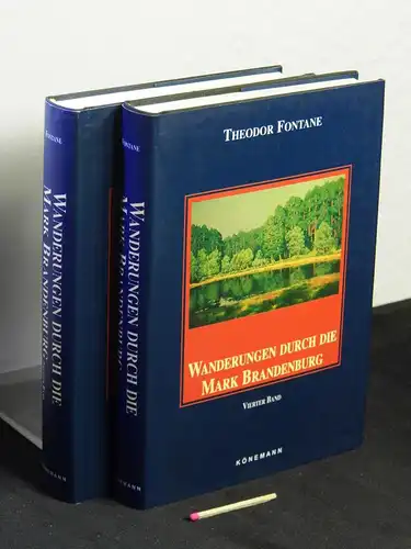 Fontane, Theodor: Wanderungen durch die Mark Brandenburg - Zweiter Band Das Oderland + Vierter Band Spreeland (2 Bücher von 5)  - Barnim-Lebus + Beeskow-Storkow und Barnim-Teltow - aus der Reihe: (Könemann Classics) -  LAGERRÄUMUNG. 
