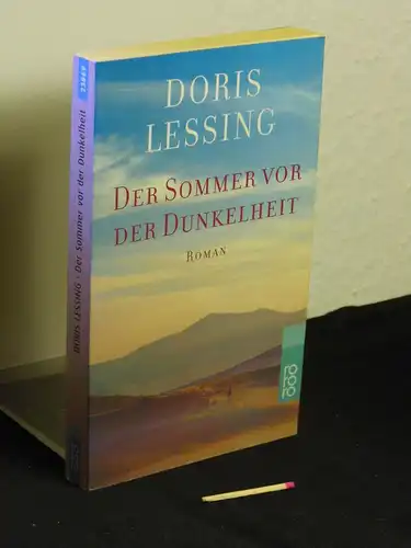 Lessing, Doris: Der Sommer vor der Dunkelheit: Roman - aus der Reihe: Rororo - Band: 23069. 