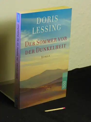 Lessing, Doris: Der Sommer vor der Dunkelheit: Roman - aus der Reihe: Rororo - Band: 23069 LAGERRÄUMUNG. 