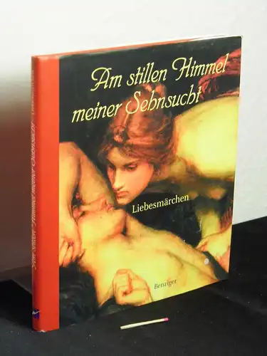 Am stillen Himmel meiner Sehnsucht - Liebesmärchen -  LAGERRÄUMUNG. 