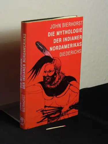 Bierhorst, John: Die Mythologie der Indianer Nordamerikas -  LAGERRÄUMUNG. 