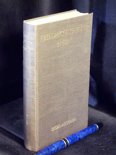 Schiller, Friedrich von: Briefe - Insel-Ausgabe. 