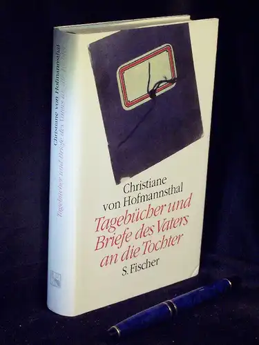 Hofmannsthal, Christiane von: Tagebücher 1918-1923 und Briefe des Vaters an die Tochter 1903-1929. 