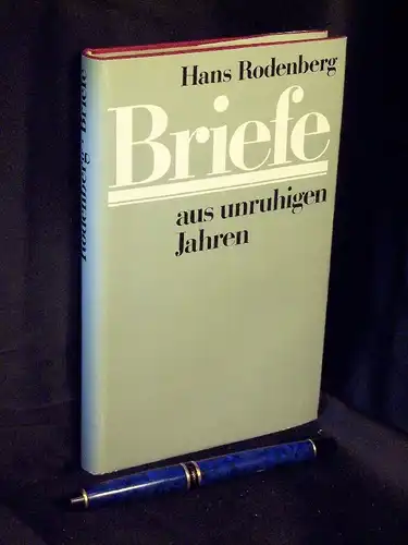 Rodenberg, Hans: Briefe aus unruhigen Jahren. 