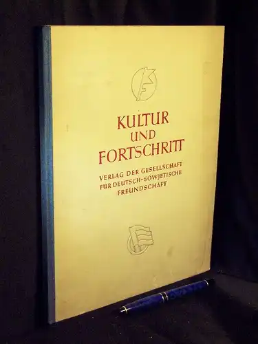 Kultur und Fortschritt. Fünf Jahre 1947-1952. -  LAGERRÄUMUNG. 